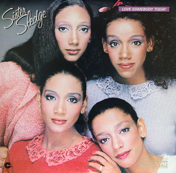 Sister Sledge - Love somebody today