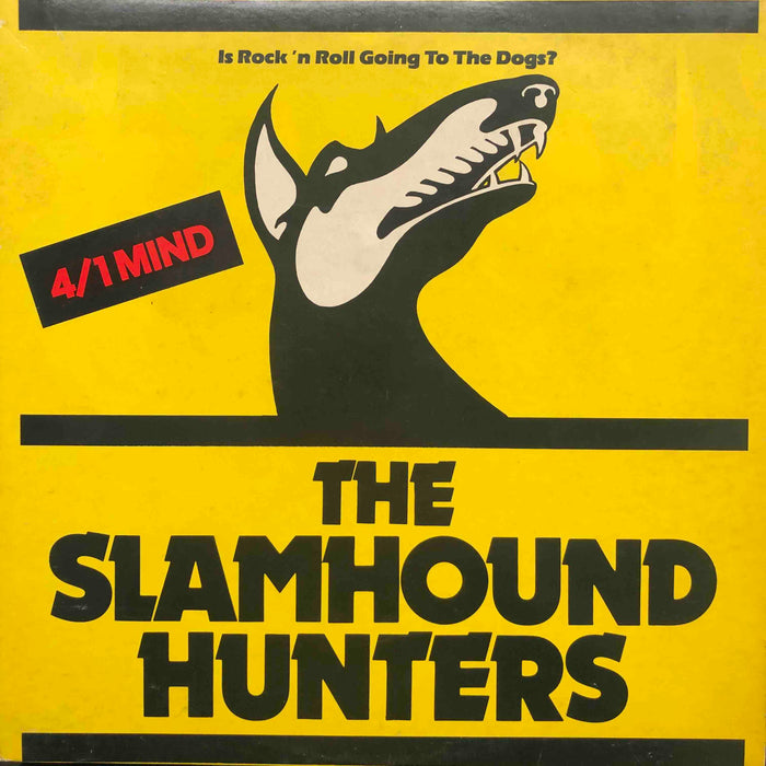 The Slamhound Hunters - 4/1 Mind