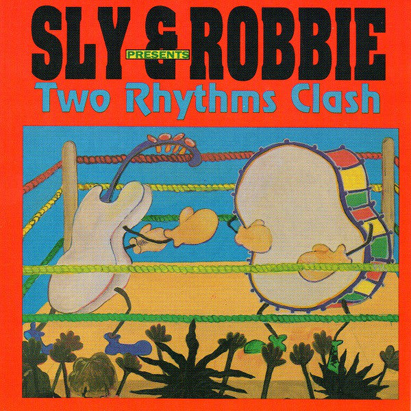 Sly & Robbie - Two Rhythms Clash