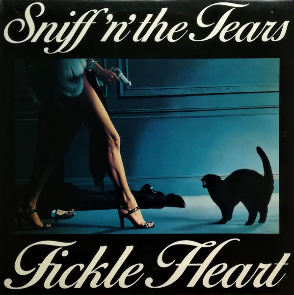 Sniff'n the Tears - Fickle Heart