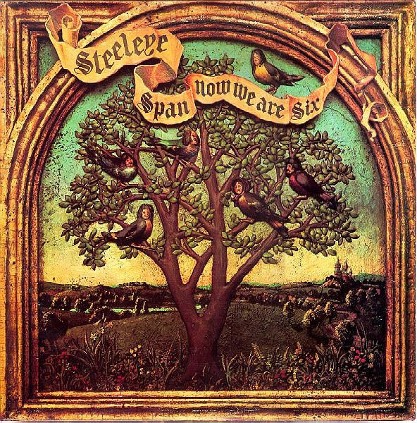 Steeleye Span - Now we are six