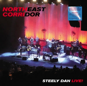 Steely Dan - Northeast Corridor: Live (NEW)