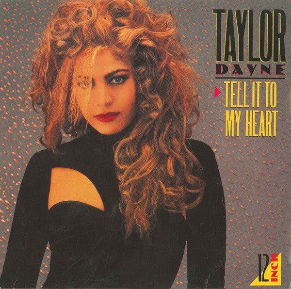 Taylor Dayne - Tell it to my heart (12inch)