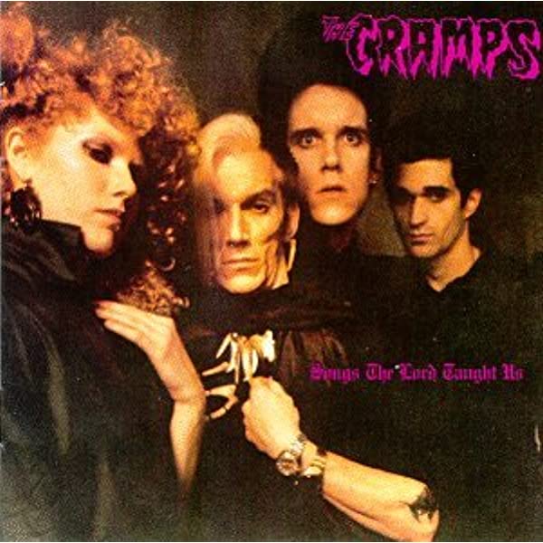 The Cramps - Songs The Lord Thaught Us