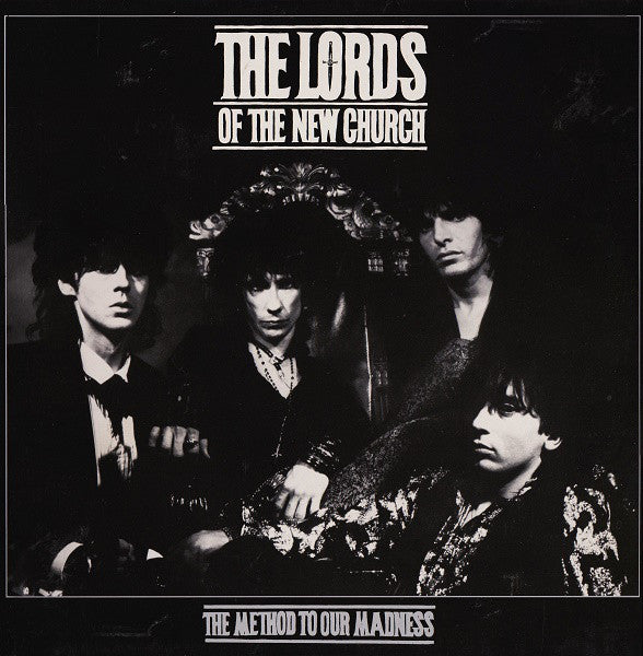 The Lords of the New Church - The Method to our Madness