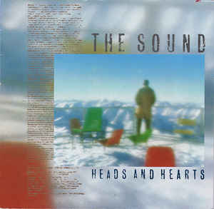 The Sound - Heads and Hearts