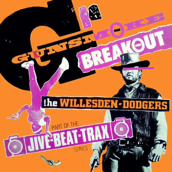 The Willden-Dodgers - Gunsmoke Breakout (12inch)