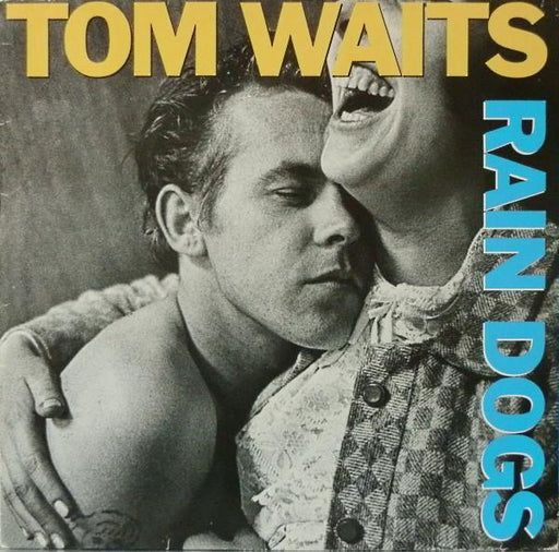 Tom Waits - Rain Dogs - Dear Vinyl