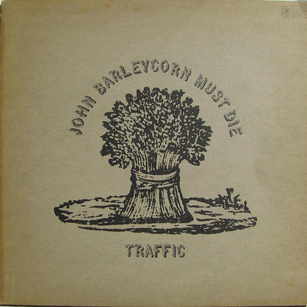 Traffic - John Barleycorn Must Die