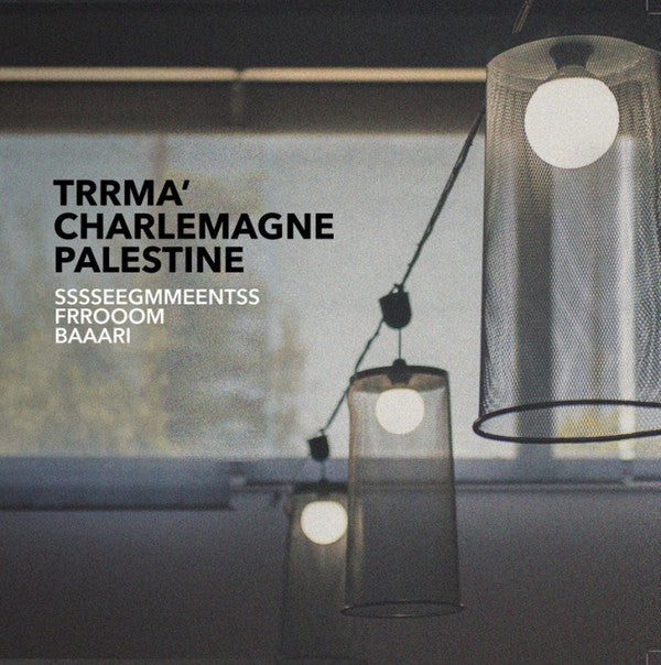 Trrma' - Charlemagne Palestine (NEW)