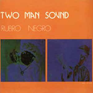 Two Man Sound - Rubro Negro - Dear Vinyl