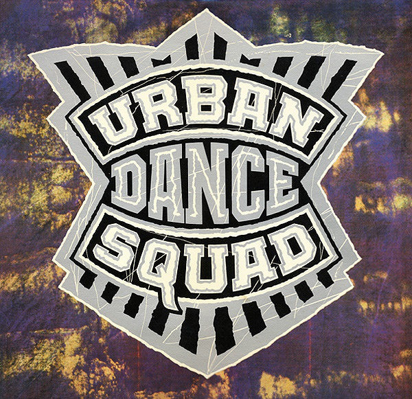 Urban Dance Squad - Mental Floss For The Globe