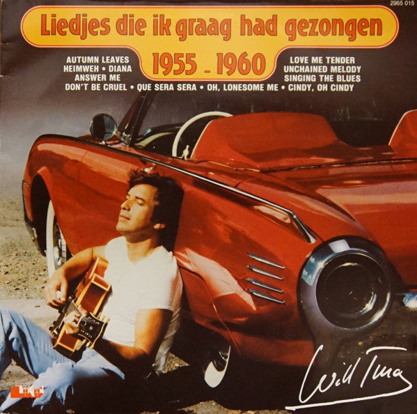 Will Tura - Liedjes die ik graag had gezongen 1955-1960