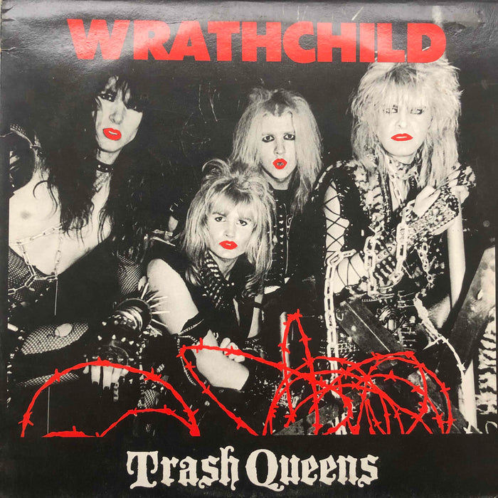 Wrathchild - Trash Queens