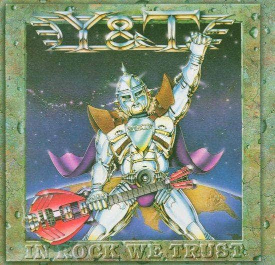 Y&T - In rock we trust